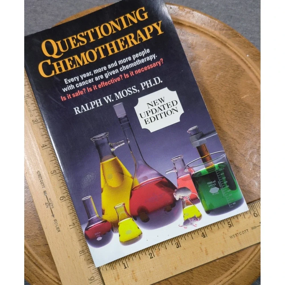Questioning Chemotherapy Ralph W. Moss Third Edition 2004 Trade PB‎ - VERY GOOD